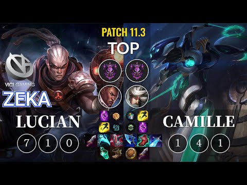 VG Zeka Lucian vs Camille Top - KR Patch 11.3