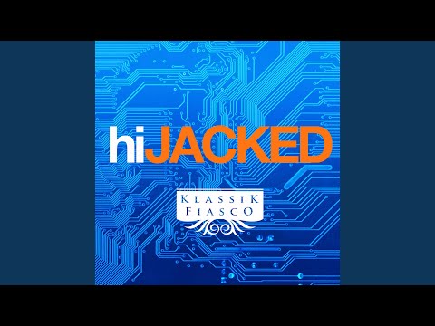 Hijacked (Audiojack Remix)