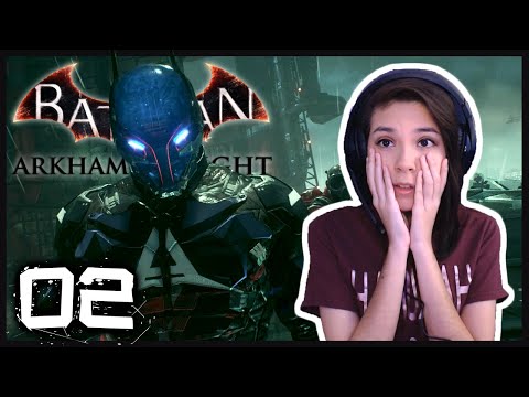 THE ARKHAM KNIGHT | Batman Arkham Knight Let's Play Part 2