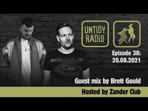 Untidy Radio 38: The Zander Club Take Over ft. Brett Gould