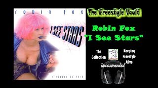 Robin Fox "I See Stars" Freestyle Music