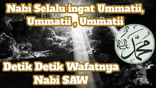 Download lagu Detik detik Sakaratul maut Nabi Muhammad SAW - Kabar Islam mp3 Download lagu Detik detik Sakaratul maut Nabi Muhammad SAW - Kabar Islam mp3