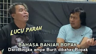 Download lagu ASAL KANDANGAN‼️BOPAK BERBAHASA BANJAR DENGAN KOMENG mp3