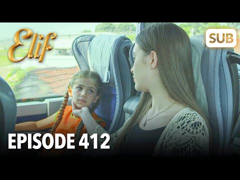 Elif Episode 412 | English Subtitle