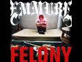 Emmure - Bars In Astoria - Felony 