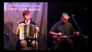 Cath & Phil Tyler - 'Bonnie James Campbell' - The Cumberland Arms