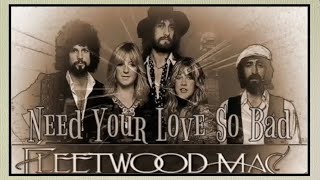 Fleetwood Mac - Need Your Love So Bad (1969) lyrics
