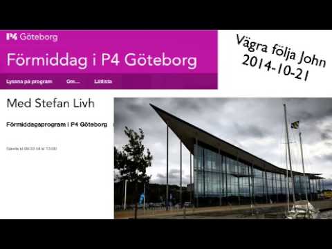 Sveriges Radio P4 Göteborg – Förmiddag med Vägra följa John