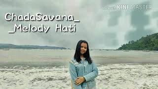 Download lagu Chada Savana Melody Hati... mp3