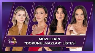 Dört Kadın Bir Dünya - Müzelerin "Dokunulmazlar" Listesi | 20 Ekim 2026