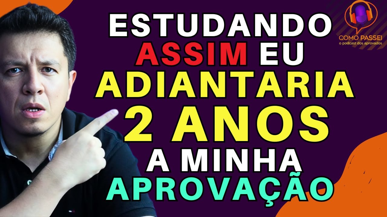 Hoje eu Passaria mais Rápido Para Concursos Públicos Fazendo Isso