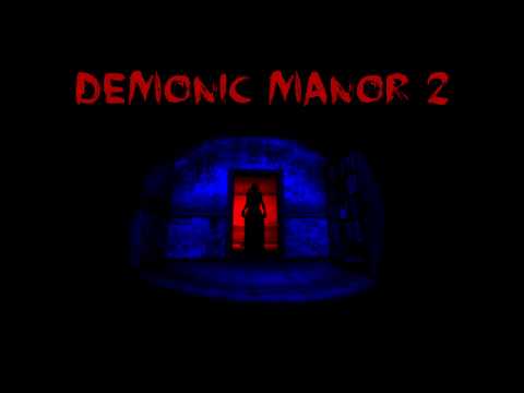 Demonic Manor 2 Video