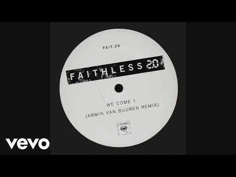 Faithless - We Come 1 2.0  - Armin Van Buuren Remix