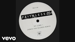 Faithless - We Come 1 2.0  - Armin Van Buuren Remix