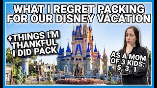 THINGS I REGRET PACKING FOR OUR DISNEY WORLD VACATION | Disney Packing List | Disney Packing Tips