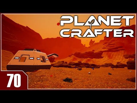 The Planet Crafter - EP70