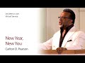 "New Year, New You" w/ Rev. Carlton D. Pearson