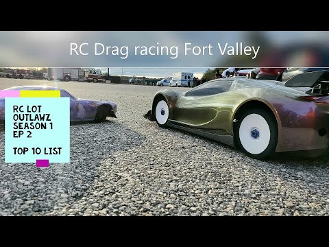 RC Drag Racing RC Lot Outlawz Season 1 EP 2. Central GA Top 10 list