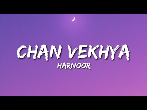 Chan Vekhya - Harnoor (Lyrics)