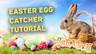 Easter Egg Game Tutorial in Scratch (Full Lesson)