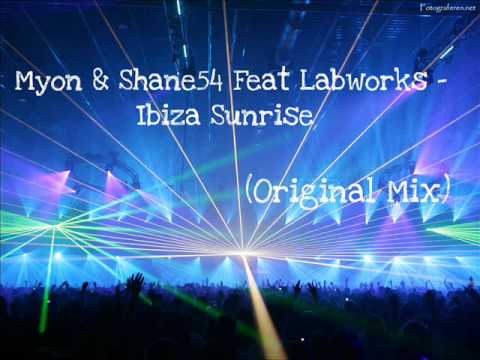 Myon & Shane 54 Feat Labworks - Ibiza Sunrise (Original Mix)