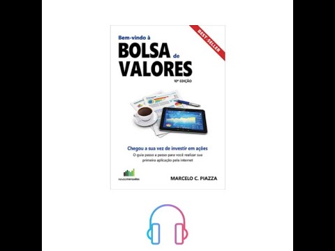 , title : 'BEM VINDO A BOLSA DE VALORES / PARTE 2 / Marcelo C. Piazza'