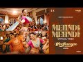 Mehndi Mehndi Mannat Noor Jasmeen Akhtar Madhaniyan  Dev Kharoud Neeru Bajwa Nav Bajwa