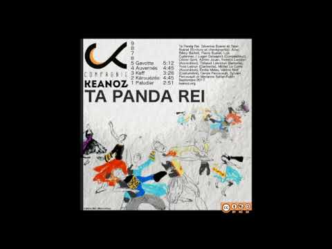 Compagnie Keanoz - Ta Panda Rei (Album)