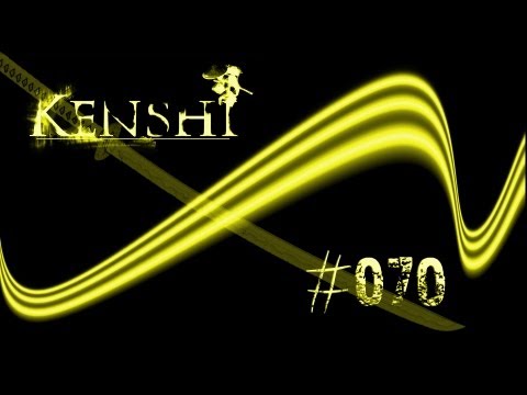 Let's Play Kenshi #070 [Deutsch][HD] - Auf Umwegen nach Heft