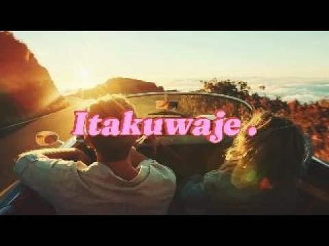Maua Sama x Alikiba-Itakuwaje Lyrics