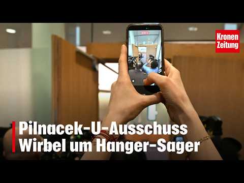 Pilnacek parliamentary inquiry committee: Controversy surrounding Hanger's remarks | krone.tv NEWS