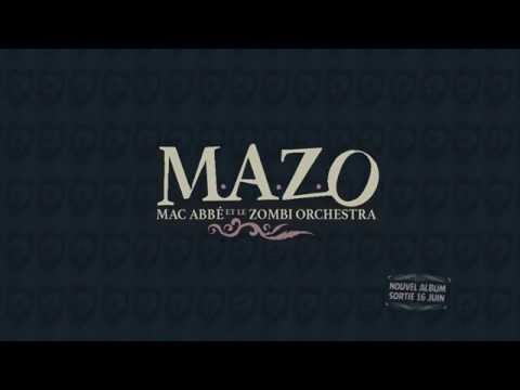 MAC ABBE motive ses troupes (MAZO, nouvel album)