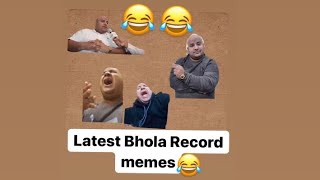 Bhola Record memes  Bhola record galiyan