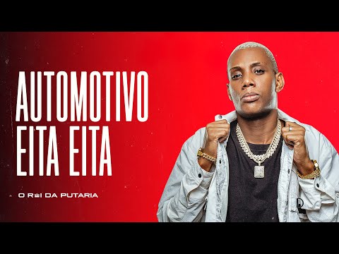 AUTOMOTIVO EITA EITA - MC GW, MC PL7, DJ TCHOUZEN E DJAY VMC