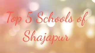 Top 5 Schools of Shajapur