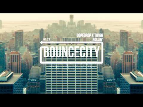 DOPEDROP x Twigg - Rollin'