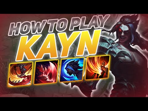 HOW TO PLAY KAYN SEASON 11 | BEST Build & Combos | Season 11 Kayn guide | League of Legends