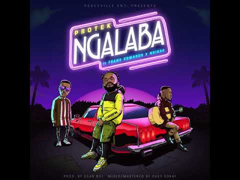 PROTEK ILLASHEVA  FT FRANK EDWARDS - NGALABA