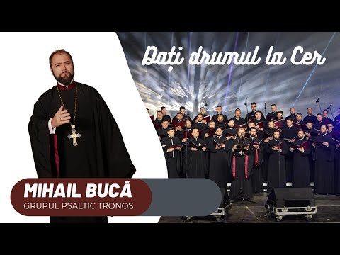 Mihail Bucă și Grupul Psaltic Tronos - Dați drumul la Cer | Arena Națională 2021