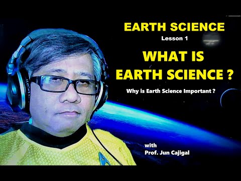 Earth Science Lesson 1 WHAT IS EARTH SCIENCE?