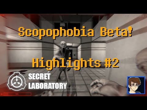 Scopophobia Beta Highlights #2 [SCP: Secret Laboratory] Paulper Plays