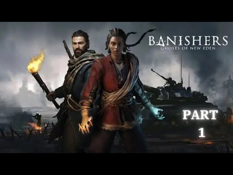 BANISHERS GHOSTS OF NEW EDEN Walkthrough Gameplay Part 1 - INTRO (FULL GAME)