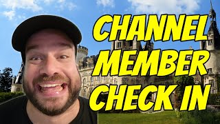 Members Only - Channel Member Check In 05/10/2024