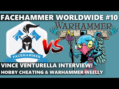 WARHAMMER WEEKLY FACEHAMMER WORLDWIDE INTERVIEW #10 - Hobby cheating, Golden daemon and AOS analysis