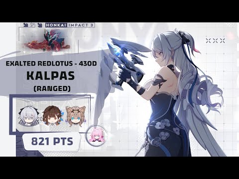 Honkai Impact 3: Exalted RL Kalpas - Ranged (430D) 821 pts - SW JK RC Elf Elysia 2*