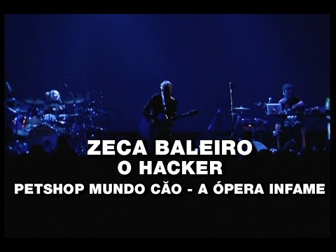 O Hacker - Zeca Baleiro