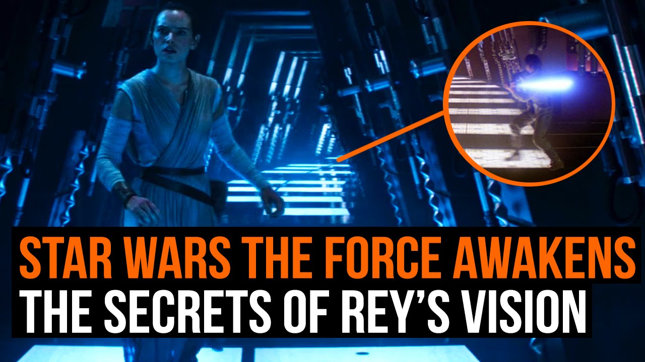 The Force Awakens: Secrets of Rey's vision - YouTube