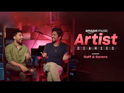 Oaff & Savera Spilling The Beans About Each Other And Other Secrets | Artist Diaries | Amazon Music