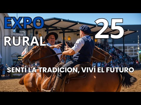 🐮 EXPO RURAL 2025 BUENOS AIRES | SENTÍ LA TRADICIÓN VIVÍ EL FUTURO