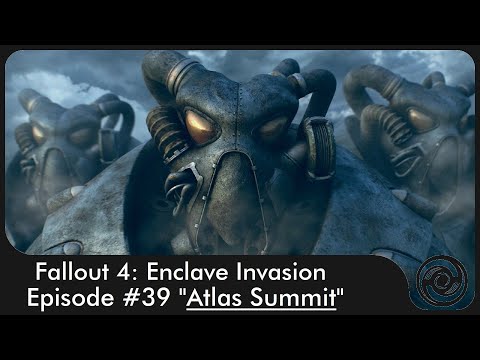 Fallout 4: Enclave Invasion #39 "Atlas Summit"